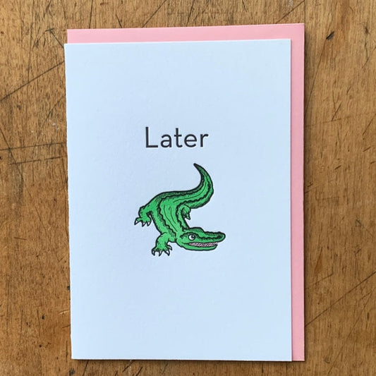 Later Gator Card